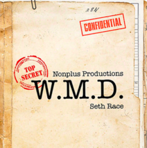 W.M.D. (Gimmick and Online Instructions) by Seth Race - Trick - £27.80 GBP