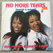 Kym Mazelle &amp; Jocelyn Brown - No More Tears (Uk 1994 12&quot; Vinyl Single) - £6.60 GBP