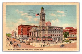 Public Square and Court House Canton Ohio OH LInen Postcard R27 - £1.51 GBP