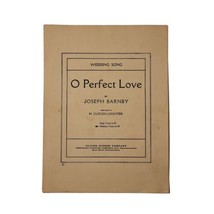O Perfect Love Antique Wedding Song 1904 Sheet Music Piano Medium Voice  D Flat  - £7.12 GBP