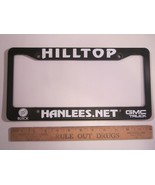 LICENSE PLATE Plastic Car Tag Frame HILLTOP HANLEES.NET GMC TRUCK BUICK 14E - £17.59 GBP