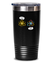 20 oz Tumbler Stainless Steel Insulated Funny Electron Science Teacher  - £23.80 GBP