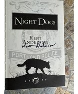 Night Dogs Kent Anderson Signed Crime Novel Book First Edition 1996 HBDJ... - $137.75