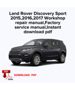 Land Rover Discovery Sport 2015,2016,2017 Workshop repair manual, Factor... - $19.99
