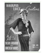 Hairpin Lace Creations 1930s Dresses Blouses Bear Brand Bucilla Vol 89  ... - £7.03 GBP