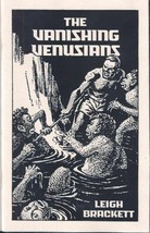 The Vanishing Venusians - Leigh Brackett - Sabre Press 2020 Pulp Chapbook - €2,62 EUR