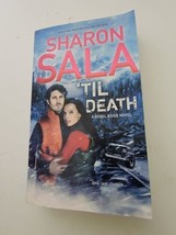 &#39;Til Death (A Rebel Ridge Novel) - Mass Market Paperback By Sala, Sharon  - £7.33 GBP