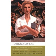 Journalistas: 100 Years of the Best Writing and Reporting by Women Journalists M - £20.72 GBP