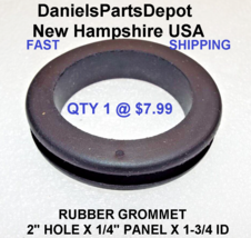 Rubber Grommet 2&quot; Hole X 1/4&quot; Panel 1-3/4&quot; Inside Diameter Buna Gasket Seal Usa - £6.35 GBP