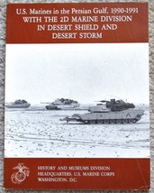 With The 2D Marine Division In Desert Shield And Desert Storm (1993) History - £57.36 GBP