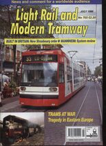 LIGHT RAIL AND MODERN TRAMWAY MAGAZINE - July 1996 - Vol. 59 - No. 703 - $94.95 MXN