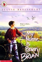 My Name Is Brain Brian (Apple Paperbacks) by Jeanne Betancourt - Very Good - £8.11 GBP