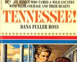 Tennessee! (Wagon&#39;s West, No. 17) Ross, Dana Fuller - $2.93