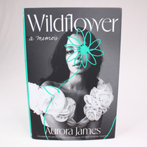 SIGNED Wildflower A Memoir By Aurora James 2023 1st Ed Hardcover Book With DJ - $22.09