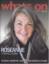 ROSEANNE / ESTEBAN / ABSINTHE @ WHATS ON Las Vegas Magazine JAN 2013 - $1.95
