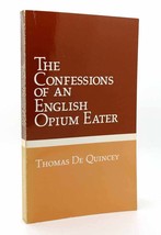Thomas De Quincey / Harold Bloom (Ed) Confessions Of An English Opium Eater 1s - £35.88 GBP