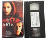 Eye of the Beholder VHS 2000Ashley Judd  Ewan McGregor  - $7.31