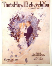 That&#39;s How I Believe in You Sheet Music Piano Voice 1921 Vintage Waltz B... - $14.84