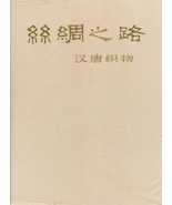 Silk Road: Fabrics from the Han to the T&#39;Ang Dynasty - Chinese Text Text... - $3,709.03 MXN