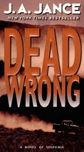 Dead Wrong (Joanna Brady Mysteries, 12) [Mass Market Paperback] Jance, J. A - £2.34 GBP