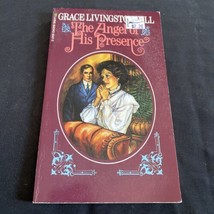 The Angel of His Presence Paperback Grace Livingston Hill - £4.21 GBP