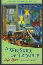 Whisker of Trouble by Sofie Ryan 2016 Second Chance Cat Cozy Mystery #3 [Hardcov - £22.94 GBP