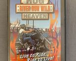 Hog Heaven: River Run Wild (DVD, 2004) Live to Ride Ride to Live! - $5.89