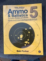 Ammo and Ballistics 5 : Ballistic Data out to 1,000 Yards for over 190 C... - £17.40 GBP