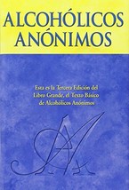 Alcoholics Anonymous: The Big Book Spanish Edition - Hardcover [Hardcover] Aa Wo - £11.98 GBP