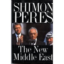 The New Middle East Peres, Shimon and Naor, Arye - £3.66 GBP