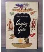 Betty Newtons Canning Guide Ohio Fuel Gas Company Recipe Book SC Vintage - £14.80 GBP