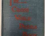 The Cross Word Puzzle Book 11th Series Antique Word Games 1928 Partial W... - $29.69