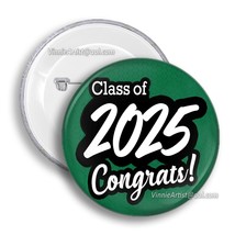 Graduation BUTTON Class of 2025 Congrats Pinback Pin Back Buttons - €3,38 EUR