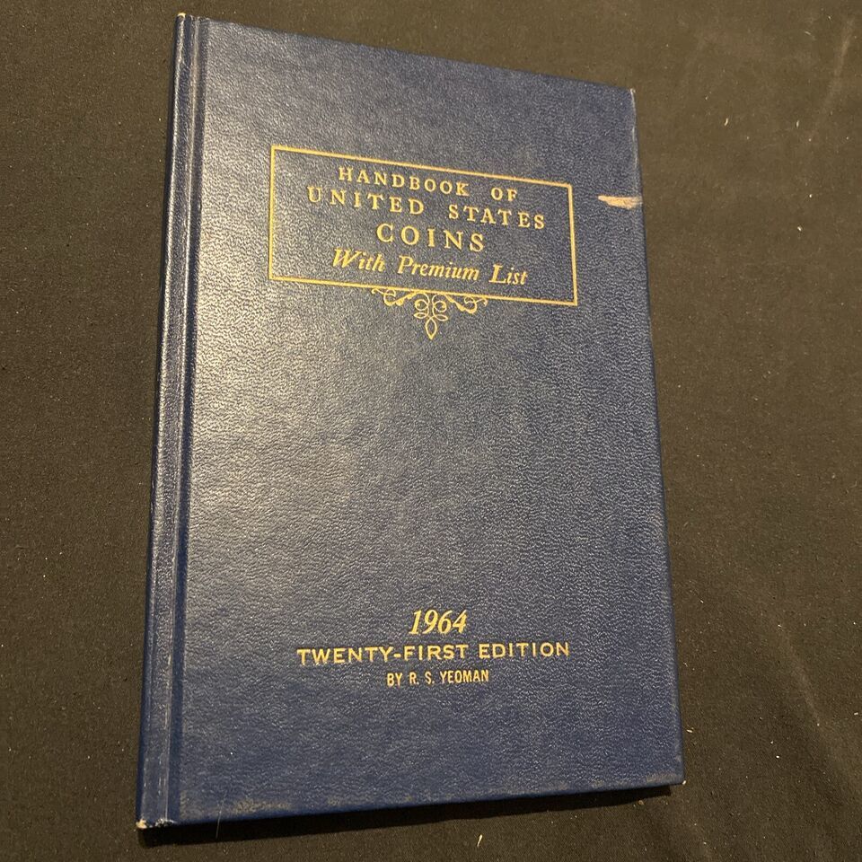 Handbook of United States Coins with Premium List 1964 +1965 By R.S Yeoman - $9.00