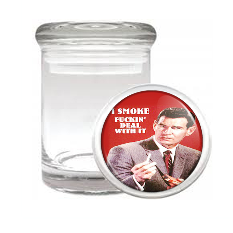 I Smoke; Deal With It, Rude!!! Medical Glass Jar 057