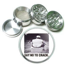 Say No To Crack Funny Gag Gift 4Pc Aluminum Grinder 056 - £12.17 GBP
