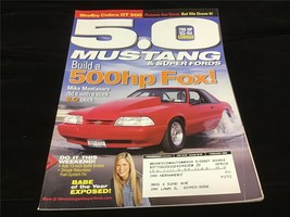 5.0 Mustang &amp; Super Fords Magazine February 2006 Build A 500HP Fox! - $12.00