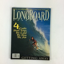 February 2004 Longboard Magazine Getting Away 4 Exotic Surftrips By Land,Sea,Air - £22.18 GBP