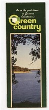 Green Country Brochure Good Times in Eastern Oklahoma 1985 - £14.02 GBP