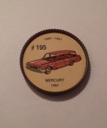Jello Car Coins -- #195  of 200 - The Mercury - $10.00