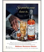 1950s Bellows Partners Choice Blended Whiskey PRINT AD &quot;Whiskey A Blend&quot;... - $13.31 CAD
