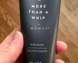 Monat More Than A Whip Body Butter Super Soft Skin 2 oz 60mL Sealed - $15.88