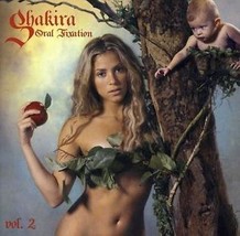  Shakira  (Oral Fixation) Vol 2 ,CD - £3.93 GBP
