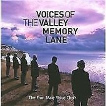 The Fron Male Voice Choir : Voices of the Valley: Memory Lane CD (2009) Pre-Owne - £11.95 GBP