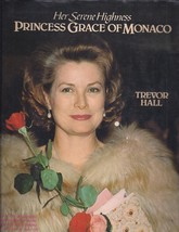 Her Serene Highness Princess Grace Of Monaco By Treovr Hall - £3.95 GBP
