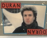 Duran Duran Trading Card 1985 #22 - $1.97