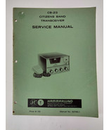 Hammarlund CB-23 Citizens Band Transceiver Service Manual #52785-1 Vtg Rare - £44.80 GBP