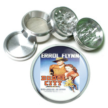 Errol Flynn Dodge City 4Pc Aluminum Grinder 327 - £12.34 GBP