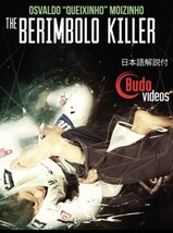 Berimbolo Killer DVD by Osvaldo Queixinho Moizinho BJJ MMA NEW - $39.95