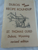 Dubois Wyoming Cookbook 1950 revised 1968 Recipe Vintage St. Thomas Guild - £15.00 GBP